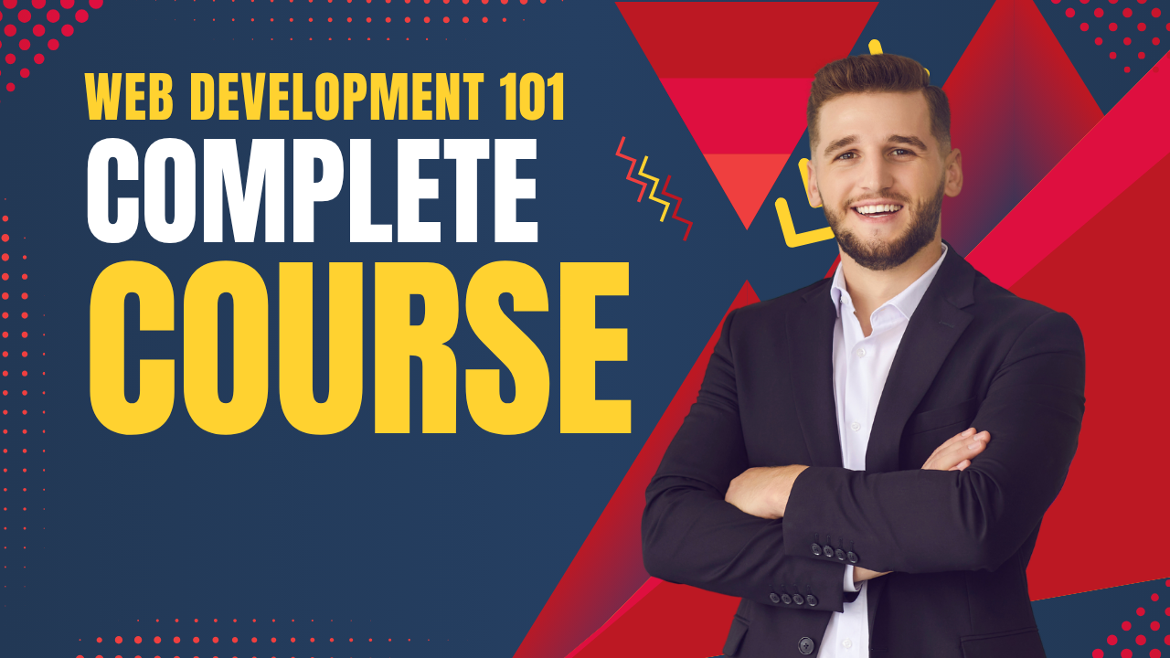 Web Development 101: From Beginner to Building Websites